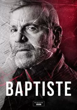 Сериал Батист (2019) — смотреть онлайн