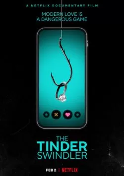 Аферист из Tinder (2022) — смотреть онлайн