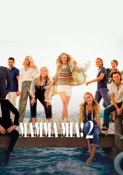 Mamma Mia! 2 (2018) — смотреть онлайн